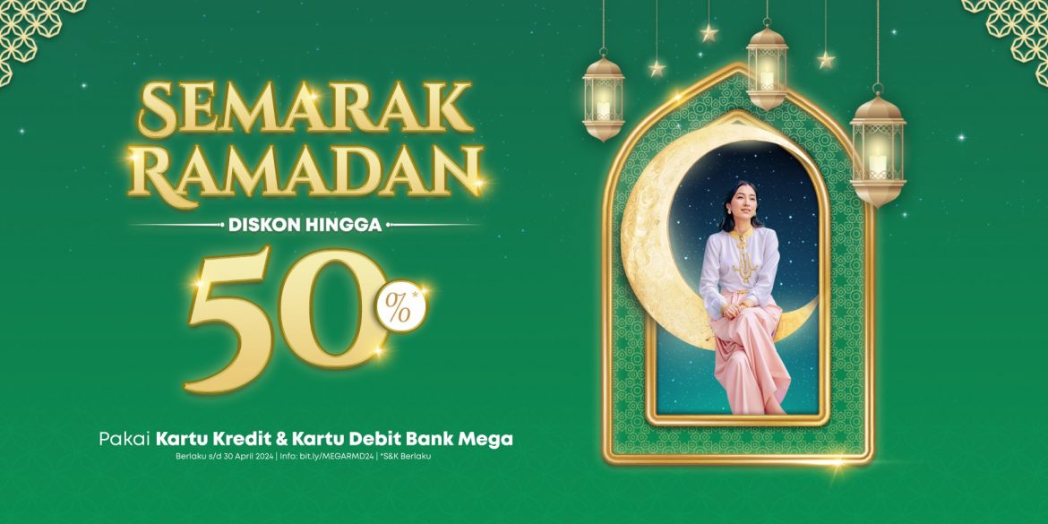 Buka Puasa dengan promo kartu kredit Bank Mega