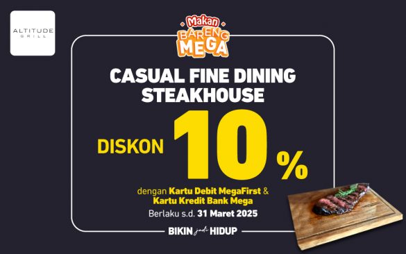 Altitude Grill Diskon 10% Promo Dining Eksklusif Altitude Grill Diskon 10%: Promo Dining Eksklusif