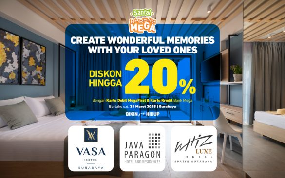 Promo Spesial Staycation di Surabaya Hemat hingga 20% dengan Kartu Kredit Bank Mega
