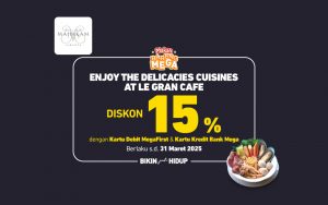 Le Gran Cafe Diskon 15%