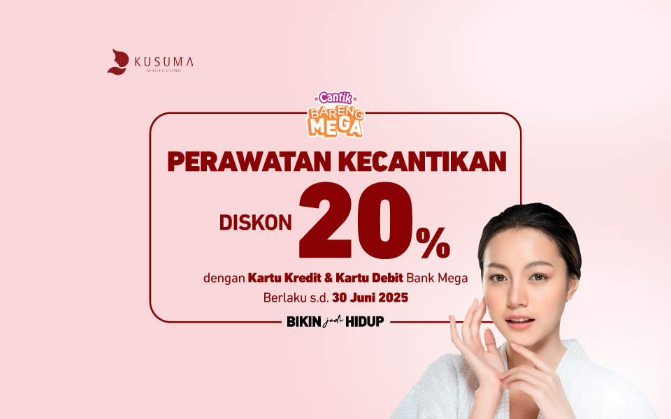 promo kusuma beauty clinic dengan kartu kredit Bank Mega