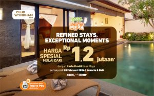 Club Wyndham Asia - Harga Spesial Mulai Dari Rp1,2 Jutaan