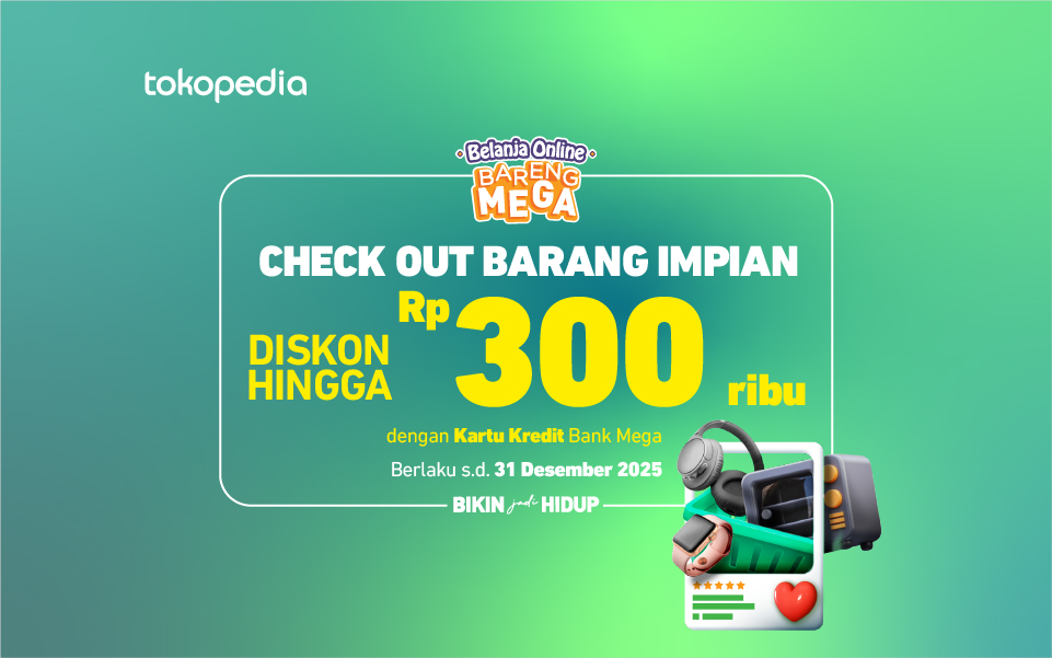 Tokopedia - Diskon hingga Rp300 ribu