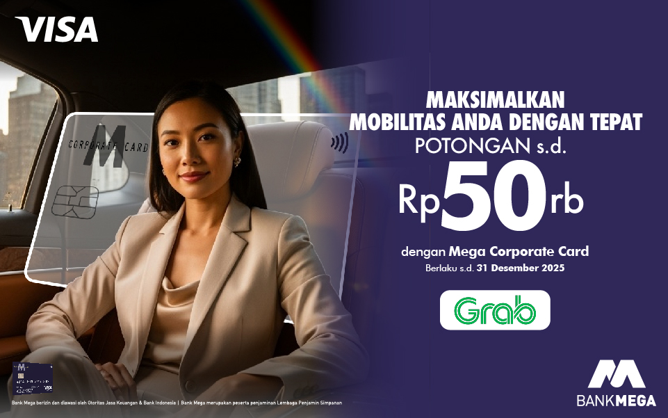 GRAB dengan Mega Corporate Card - Potongan s.d. Rp50 Ribu
