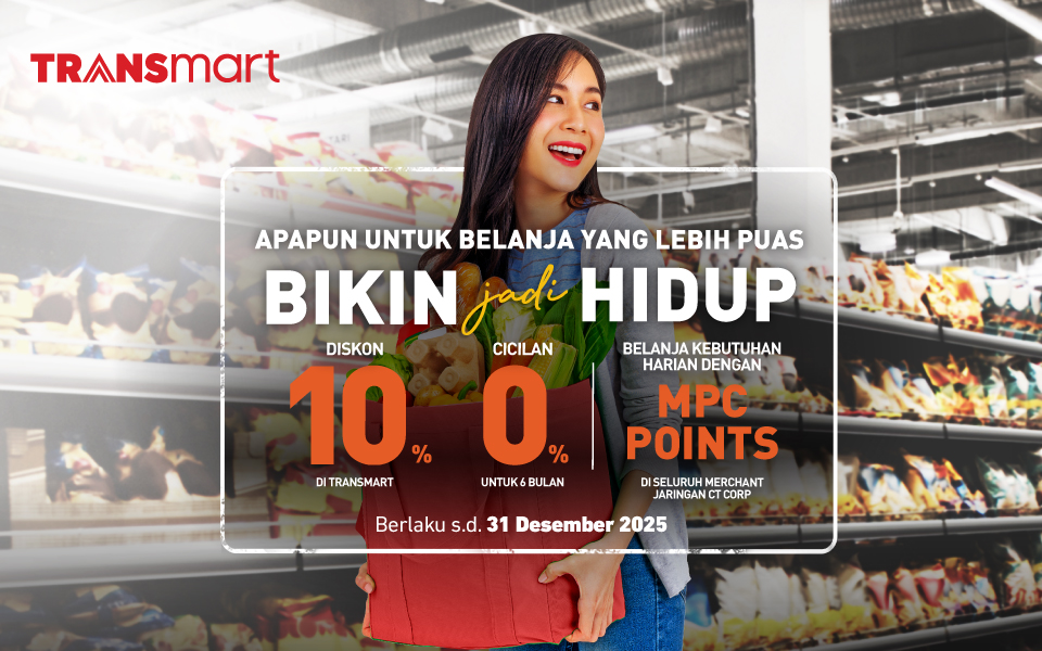 Transmart Reguler 10% atau Cicilan 0%