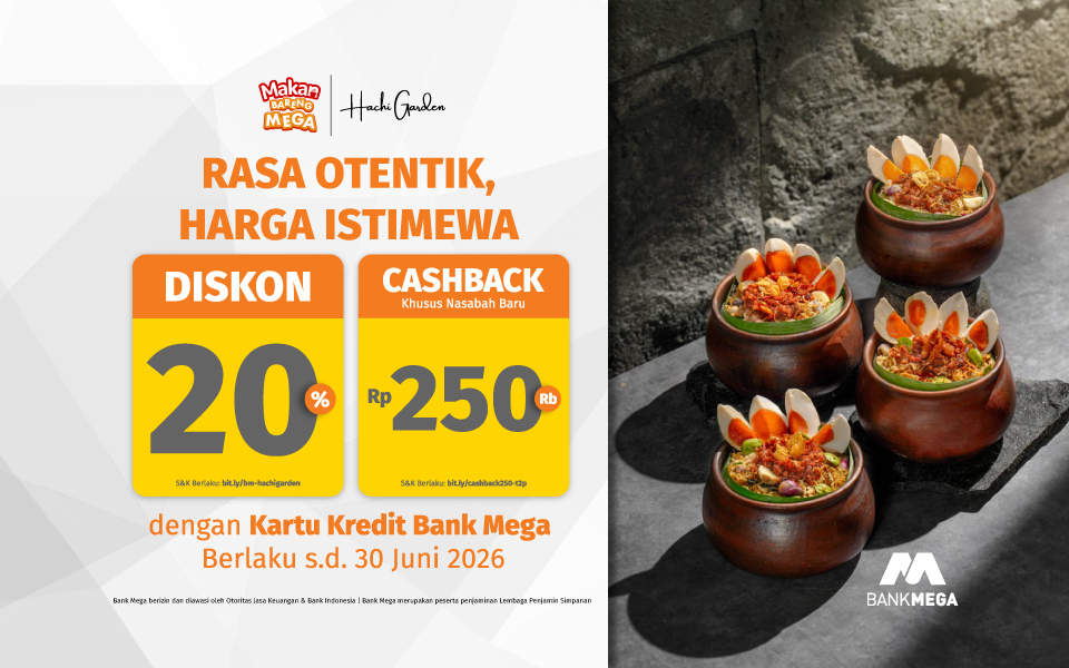 Promo Hachi Garden dengan Kartu Kredit Bank Mega