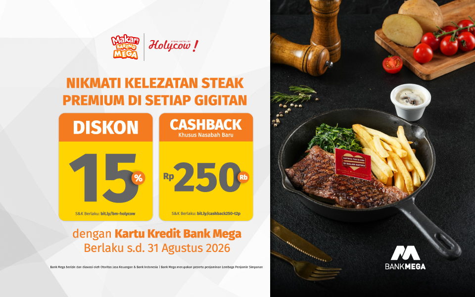 Promo Steak Hotel by Holycow dengan Kartu Kredit Bank Mega