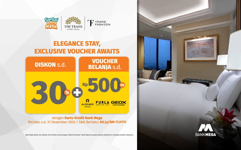 The trans luxury hotel Bandung diskon dengan kartu kredit Bank Mega