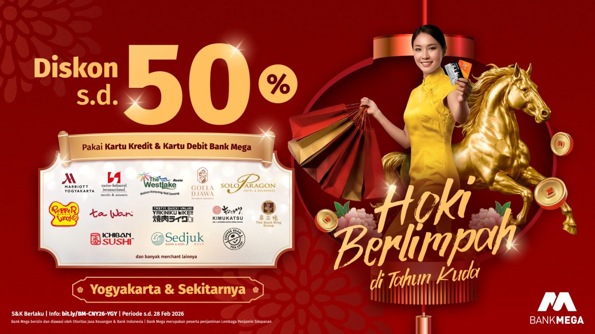 Promo Imlek di Yogyakarta & Sekitarnya Lebih Hemat Pakai Kartu Bank Mega