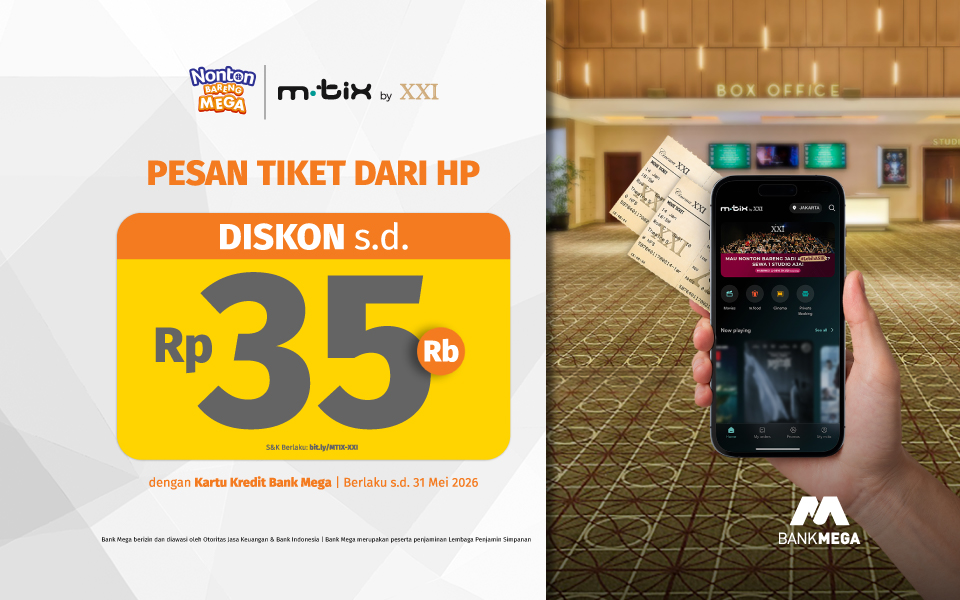 Promo M-TIX by XXI Diskon hingga Rp35 ribu dengan Kartu Kredit Bank Mega