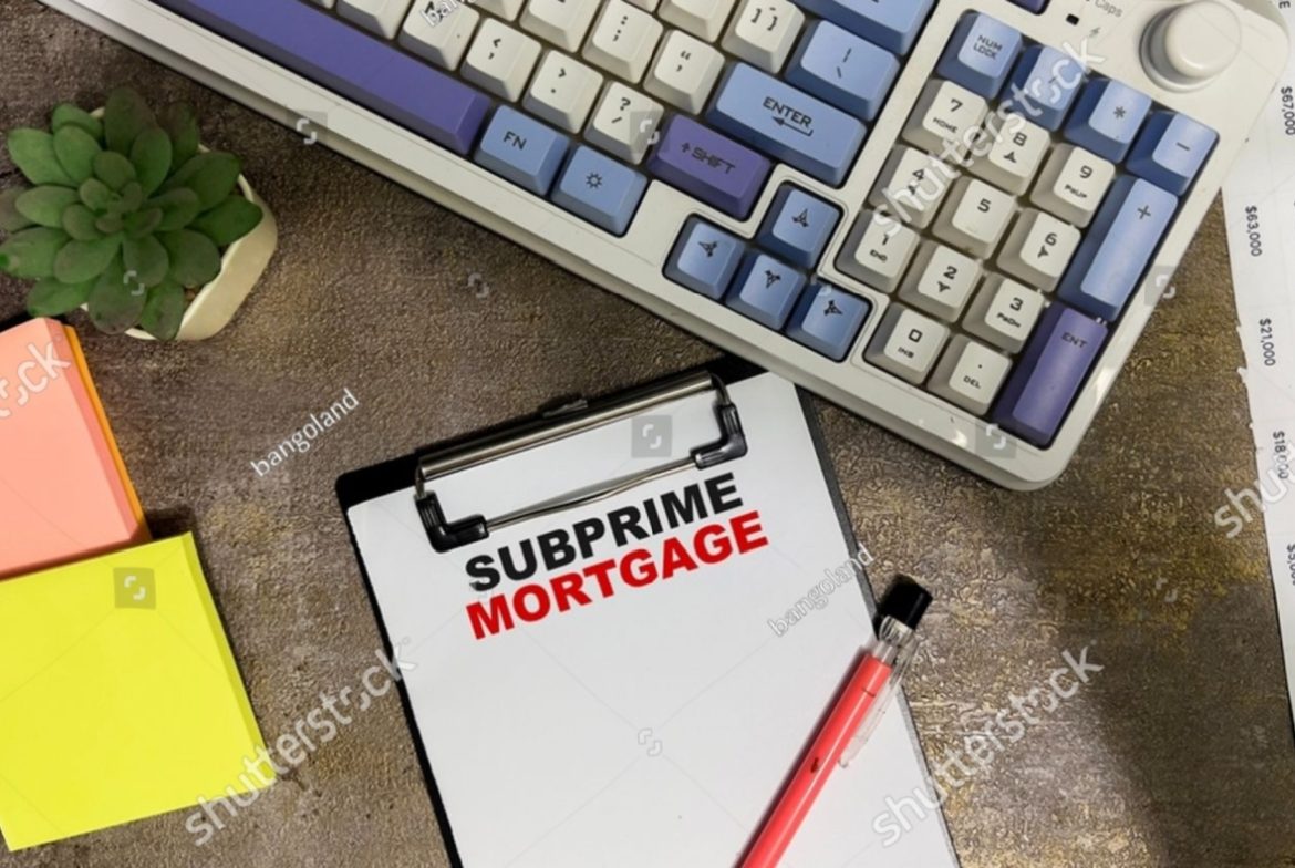 Subprime Mortgage